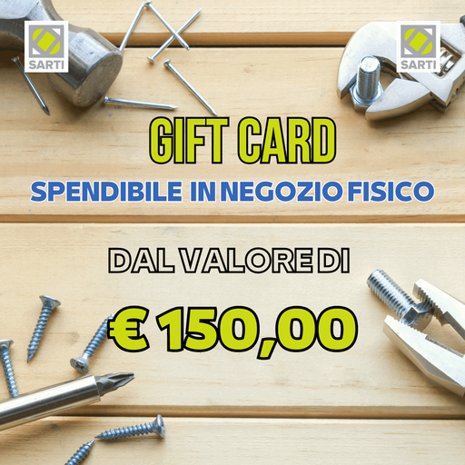 Buono Regalo €150 Ferramenta Sarti S.r.l.